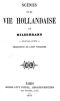 [Gutenberg 50024] • Scènes de la vie Hollandaise, par Hildebrand